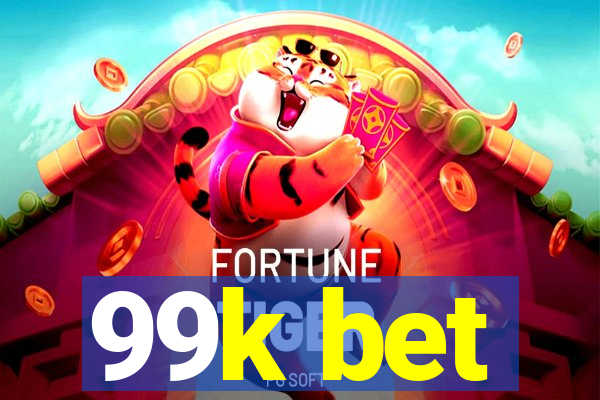 99k bet